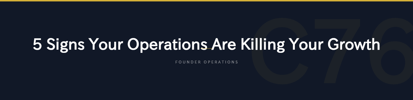 5 signs operations are killing your growth