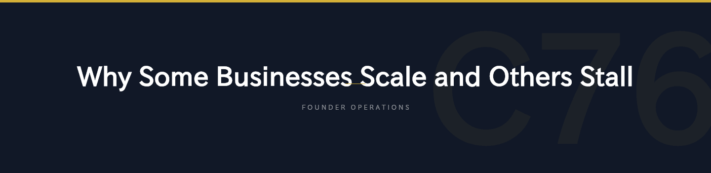 Why some businesses scale and others stall